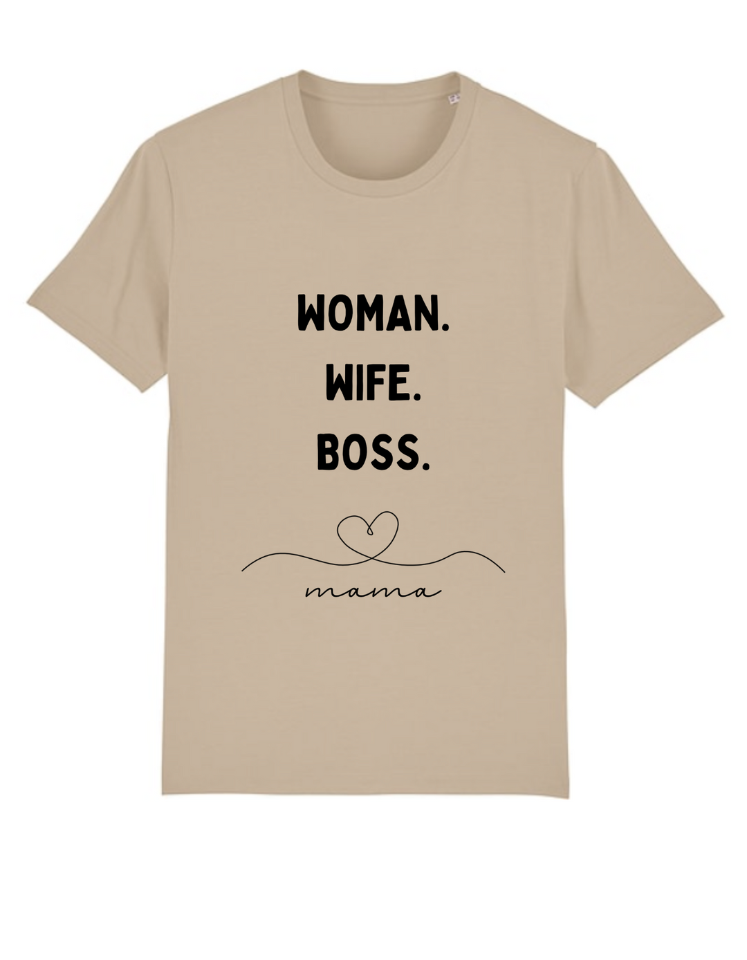 T-Shirt Classic - Woman Wife Boss Mama