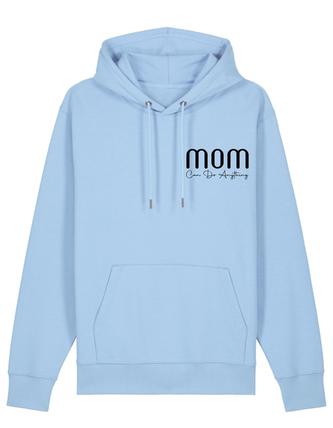 Hoodie Classic - MOM Can Do Anything