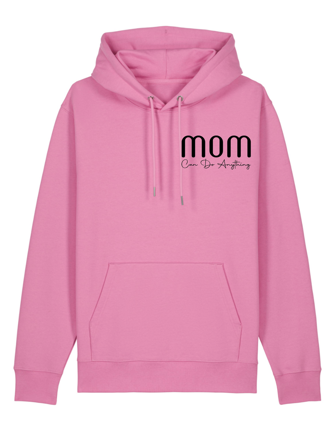 Hoodie Classic - MOM Can Do Anything