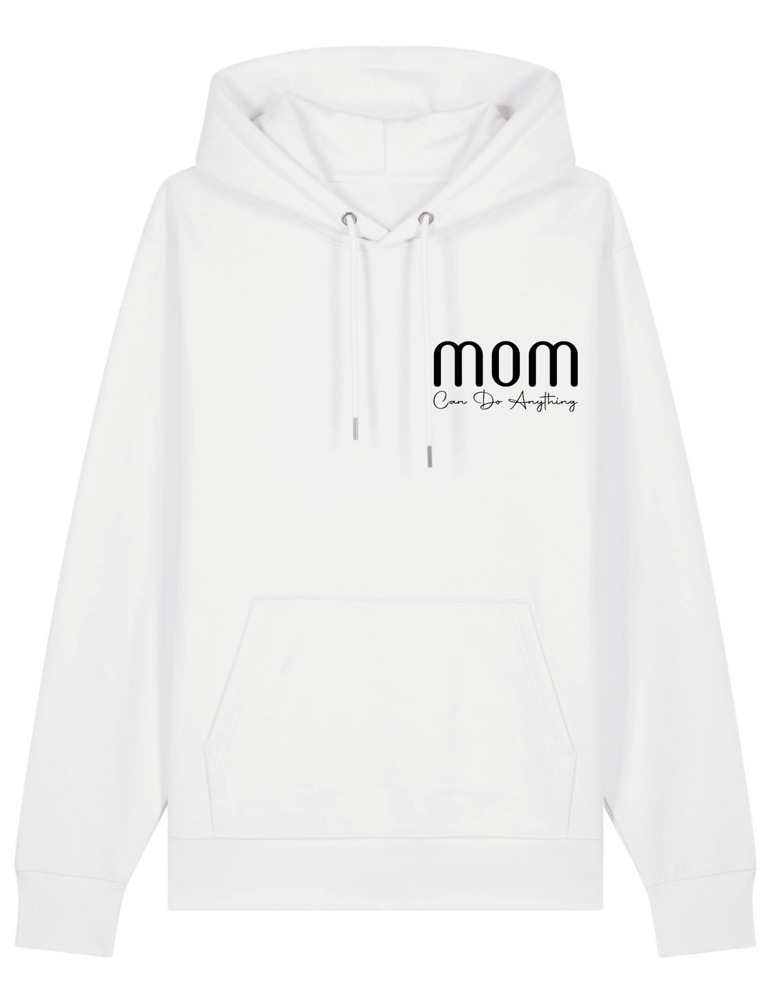 Hoodie Classic - MOM Can Do Anything