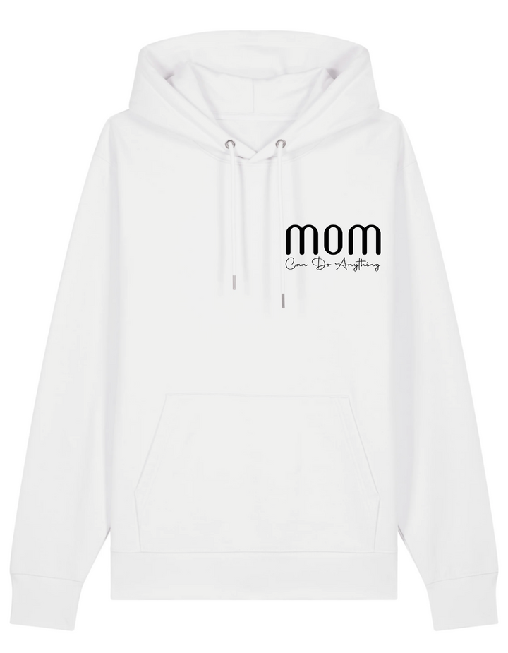 Hoodie Classic - MOM Can Do Anything